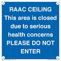 raac-ceilingthis-area-is-closed-due-to-serious-health-concernsplease-do-not-ente~